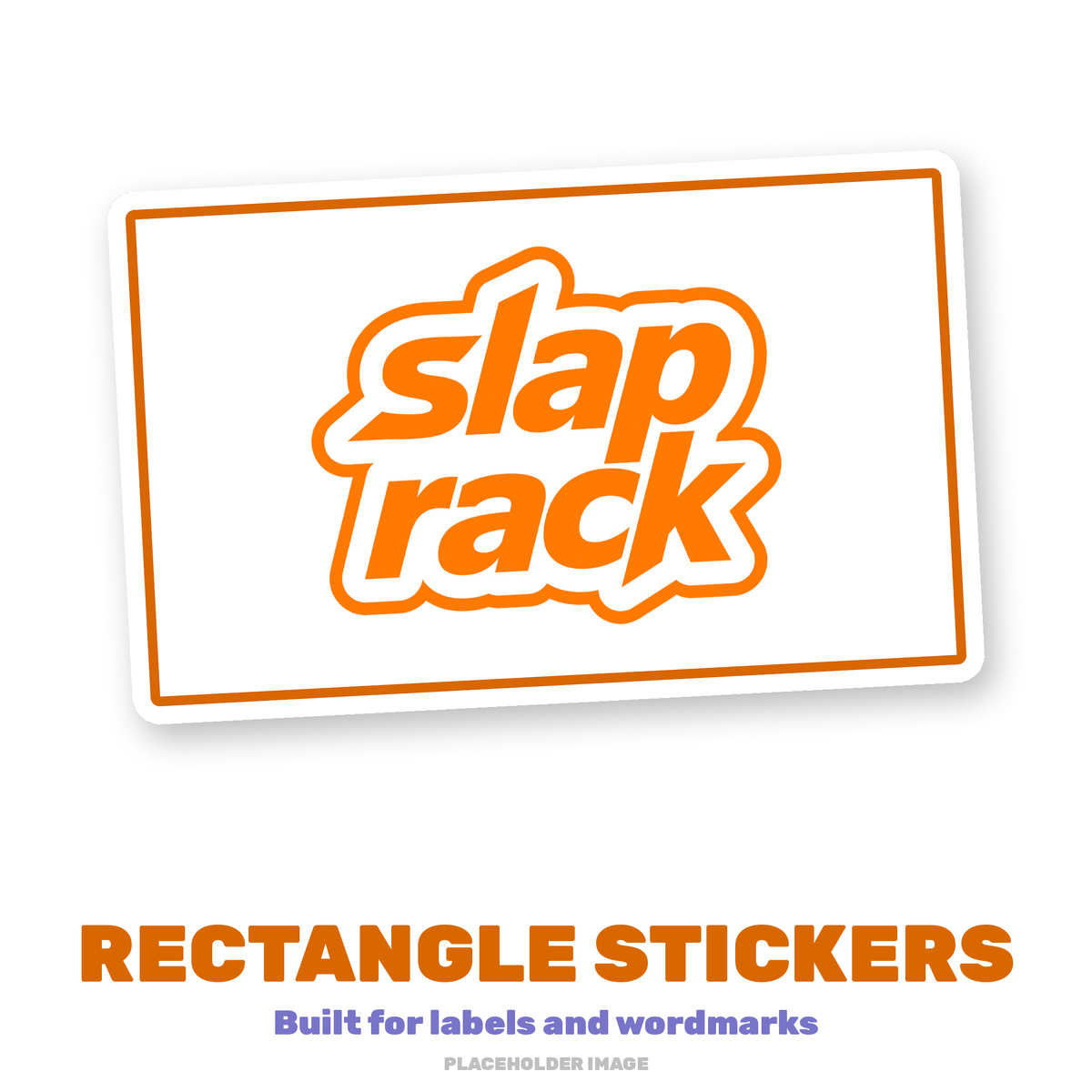 Placeholder image: rectangle sticker label with an orange border and orange SlapRack logo on a white background